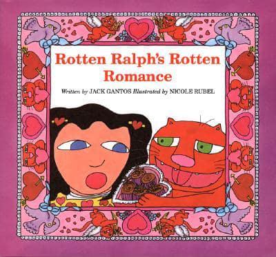 Rotten Ralph's Rotten Romance