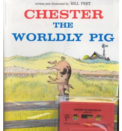 Chester the Worldly Pig Book & Cassette