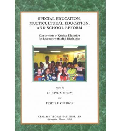 Special Education, Multicultural Education, and School Reform