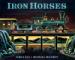 Iron Horses