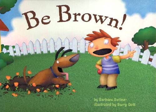 Be Brown