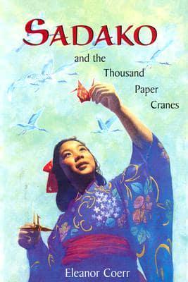 Sadako and the Thousand Paper Cranes