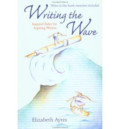 Writing the Wave