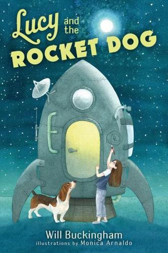 Lucy and the Rocket Dog