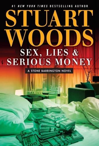 Sex, Lies & Serious Money