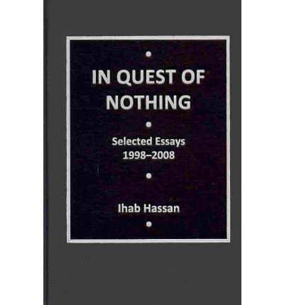 In Quest of Nothing