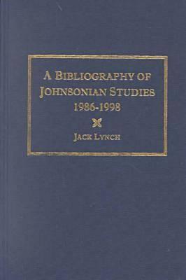 A Bibliography of Johnsonian Studies, 1986-1998