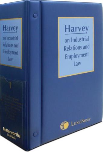 Harvey on Industrial Relations and Employment Law