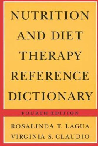 Nutrition And Diet Therapy Reference Dictionary
