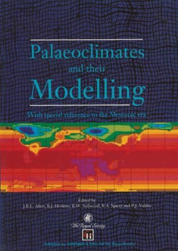 Palaeoclimates and Their Modelling