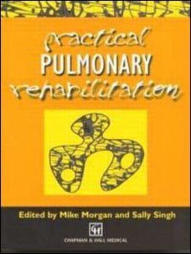 Practical Pulmonary Rehabilitation