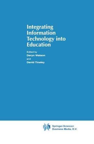 Integrating Information Technology Into Education