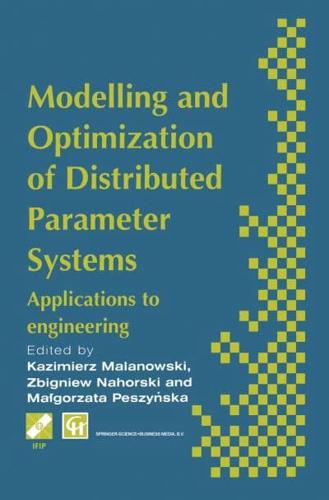 Modelling and Optimization of Distributed Parameter Systems