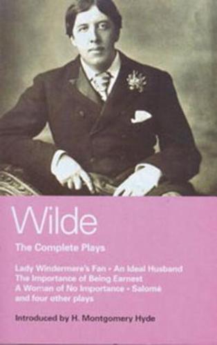 Wilde: Complete Plays