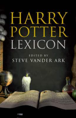 The Harry Potter Lexicon : Steve Vander Ark : 9780413776617 : Blackwell's
