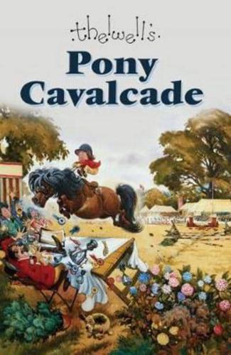 Thelwell's Pony Cavalcade