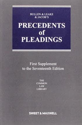 Bullen & Leake & Jacob's Precedents of Pleadings. First Cumulative Supplement to the Seventeenth Edition Volumes 1 and 2