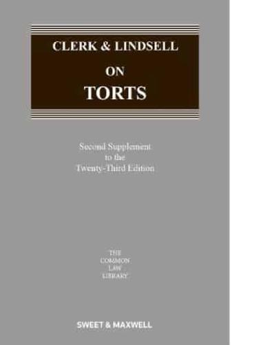 Clerk & Lindsell on Torts. Second Supplement to the Twenty-Third Edition