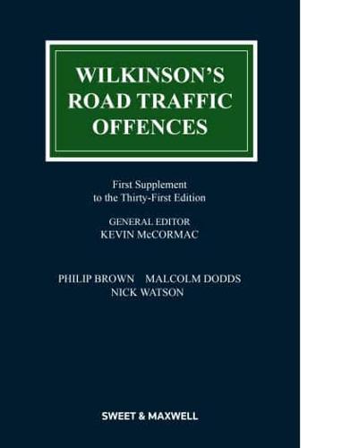 Wilkinson's Road Traffic Offences. First Supplement to the Thirty-First Edition