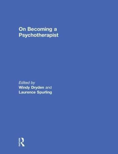 On Becoming a Psychotherapist