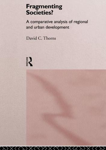 Fragmenting Societies? : A Comparative Analysis of Regional and Urban Development
