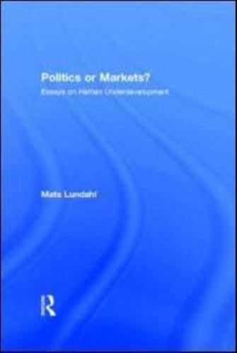 Politics or Markets?