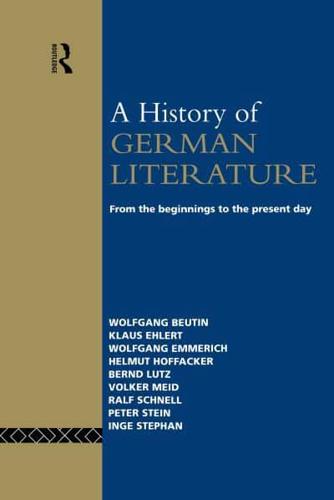 A History of German Literature: From the Beginnings to the Present Day