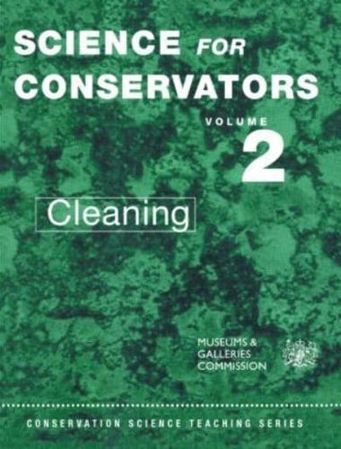 The Science For Conservators Series: Volume 2: Cleaning