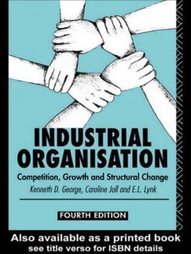 Industrial Organization : Competition, Growth and Structural Change