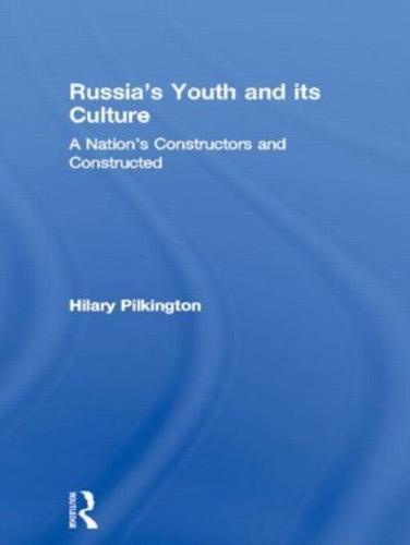 Russia's Youth and Its Culture