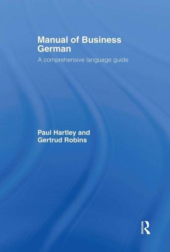 Manual of Business German : A Comprehensive Language Guide