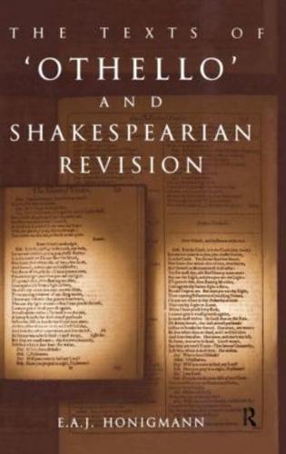 The Texts of Othello and Shakespearean Revision