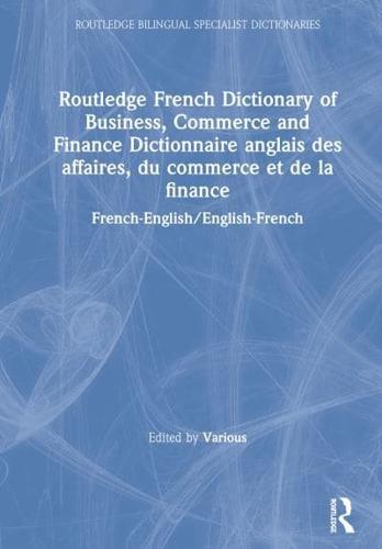 French Dictionary of Business, Commerce and Finance
