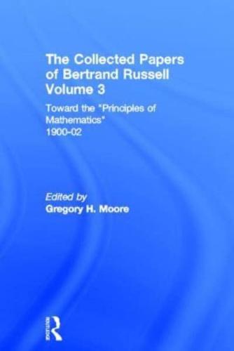 Toward the "Principles of Mathematics" 1900-02