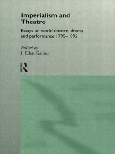 Imperialism and Theatre