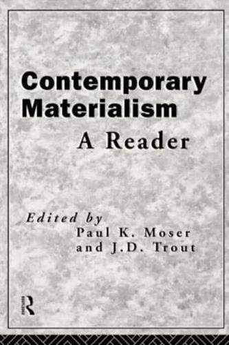 Contemporary Materialism : A Reader