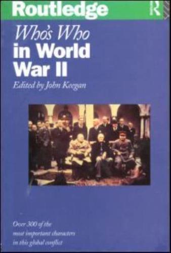 Routledge Who's Who in World War II