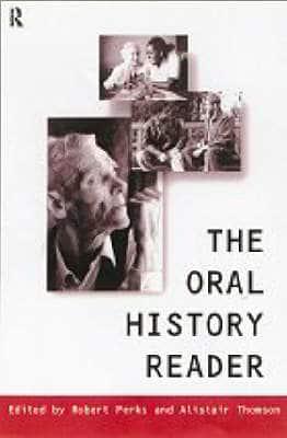 The Oral History Reader