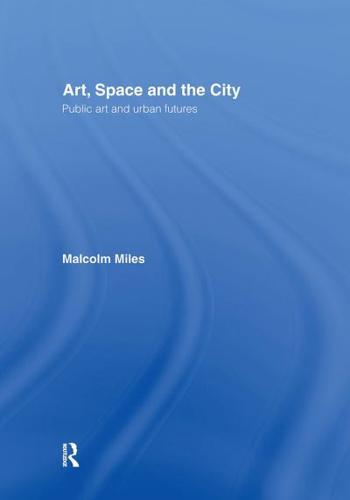 Art, Space and the City