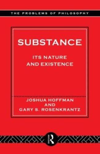 Substance : Its Nature and Existence