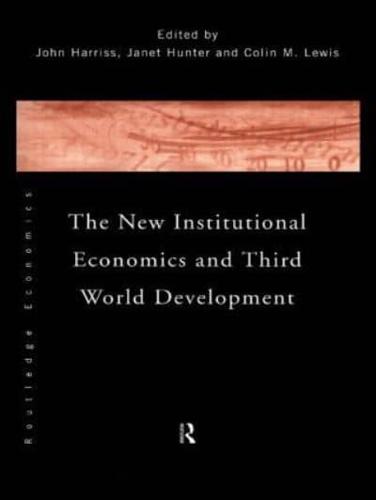 The New Institutional Economics and Third World Development