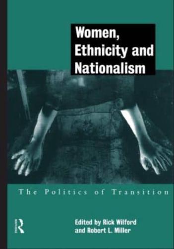 Women, Ethnicity and Nationalism