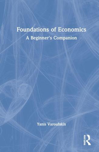 Foundations of Economics : A Beginner's Companion