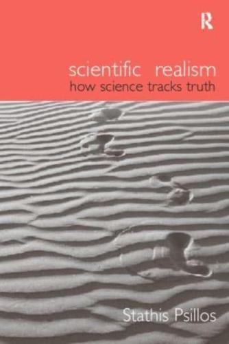 Scientific Realism : How Science Tracks Truth