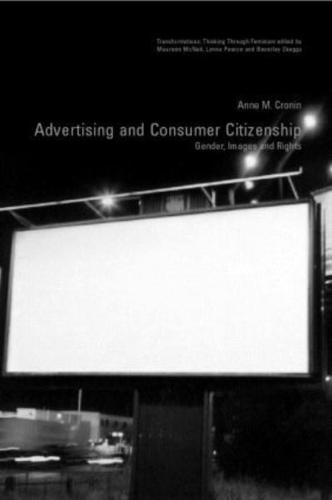 Advertising and Consumer Citizenship: Gender, Images and Rights
