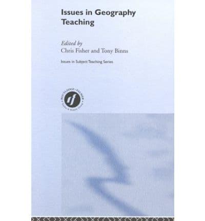 Issues in Geography Teaching