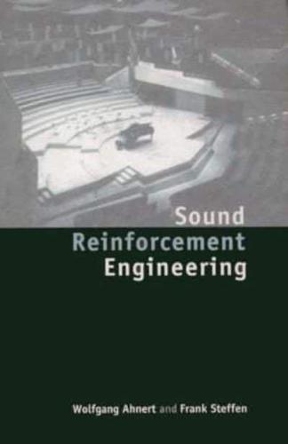 Sound Reinforcement Engineering: Fundamentals and Practice