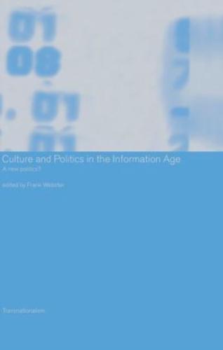 Culture and Politics in the Information Age