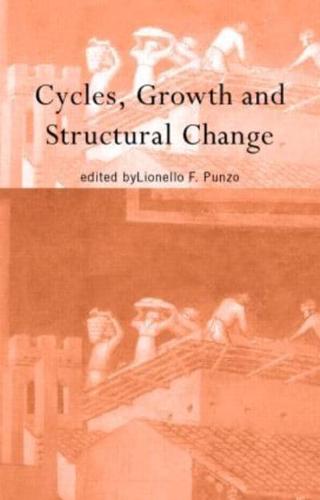 Cycles, Growth and Structural Change