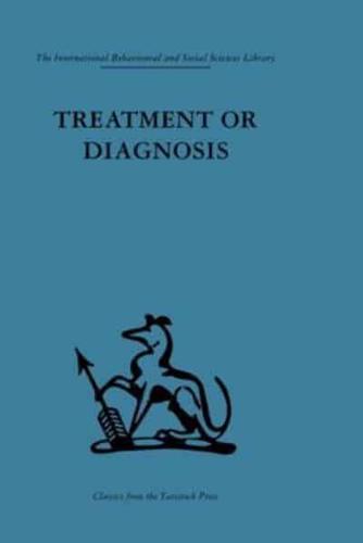 Treatment or Diagnosis